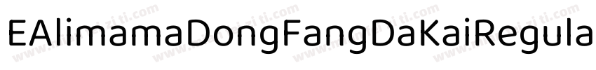 EAlimamaDongFangDaKaiRegular 2字体转换